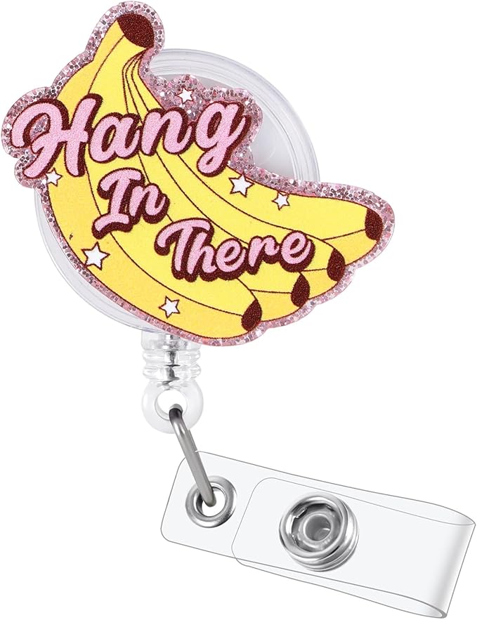Hang in There Funny Banana Nurse Badge Reel, Cute Retractable ID Pediatric by LINAYOHA
