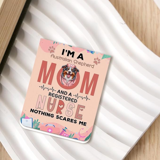 I'm a Australian Shepherd Mom and a Registered Nurse Nothing Scares Me Magnet - Image 2